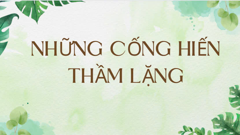 Những cống hiến thầm lặng